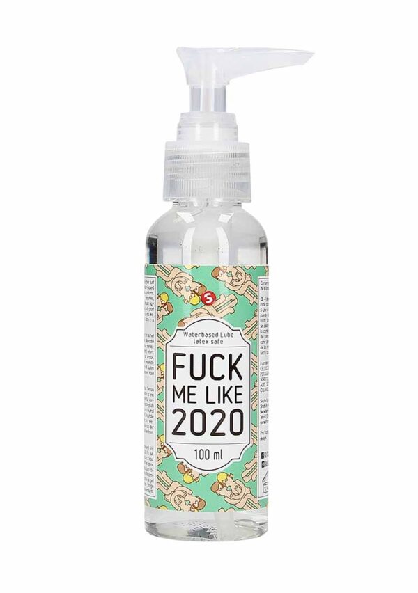 Waterbased Lube - Fuck Me Like 2020 - 100 ml